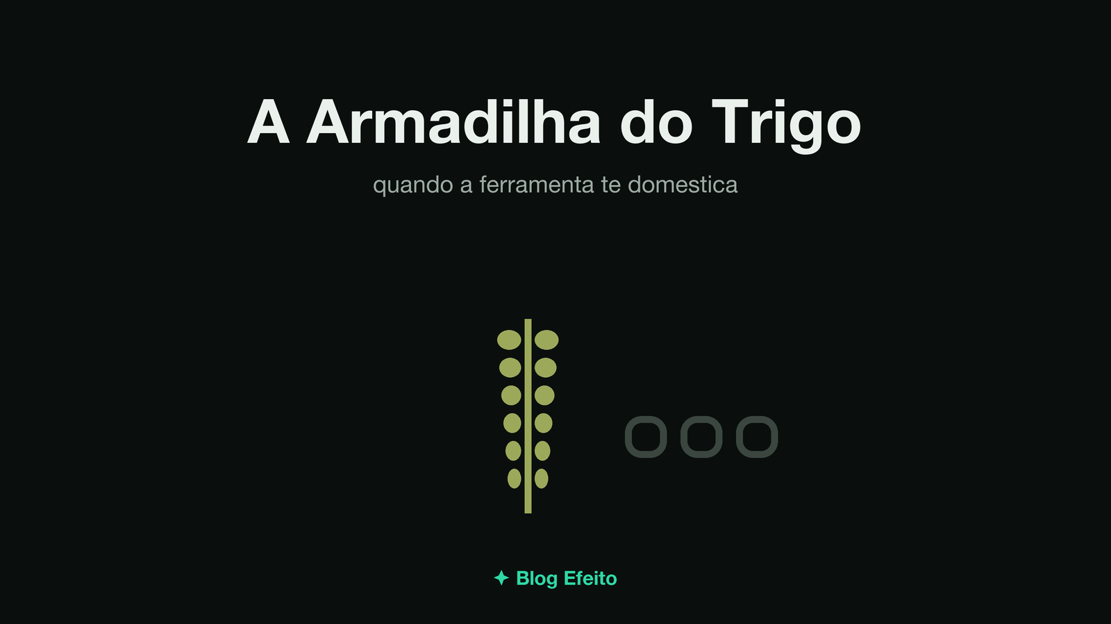 Capa do artigo Armadilha do Trigo: arte abstrata em tons de verde sobre fundo escuro