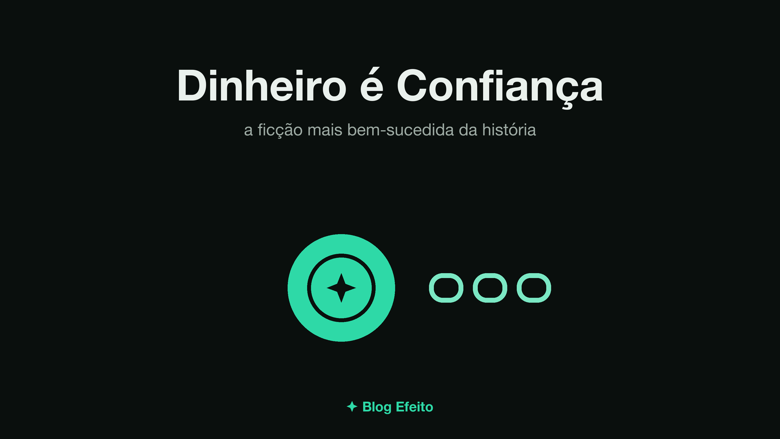 Capa do artigo Dinheiro é Confiança: arte abstrata em tons de verde sobre fundo escuro