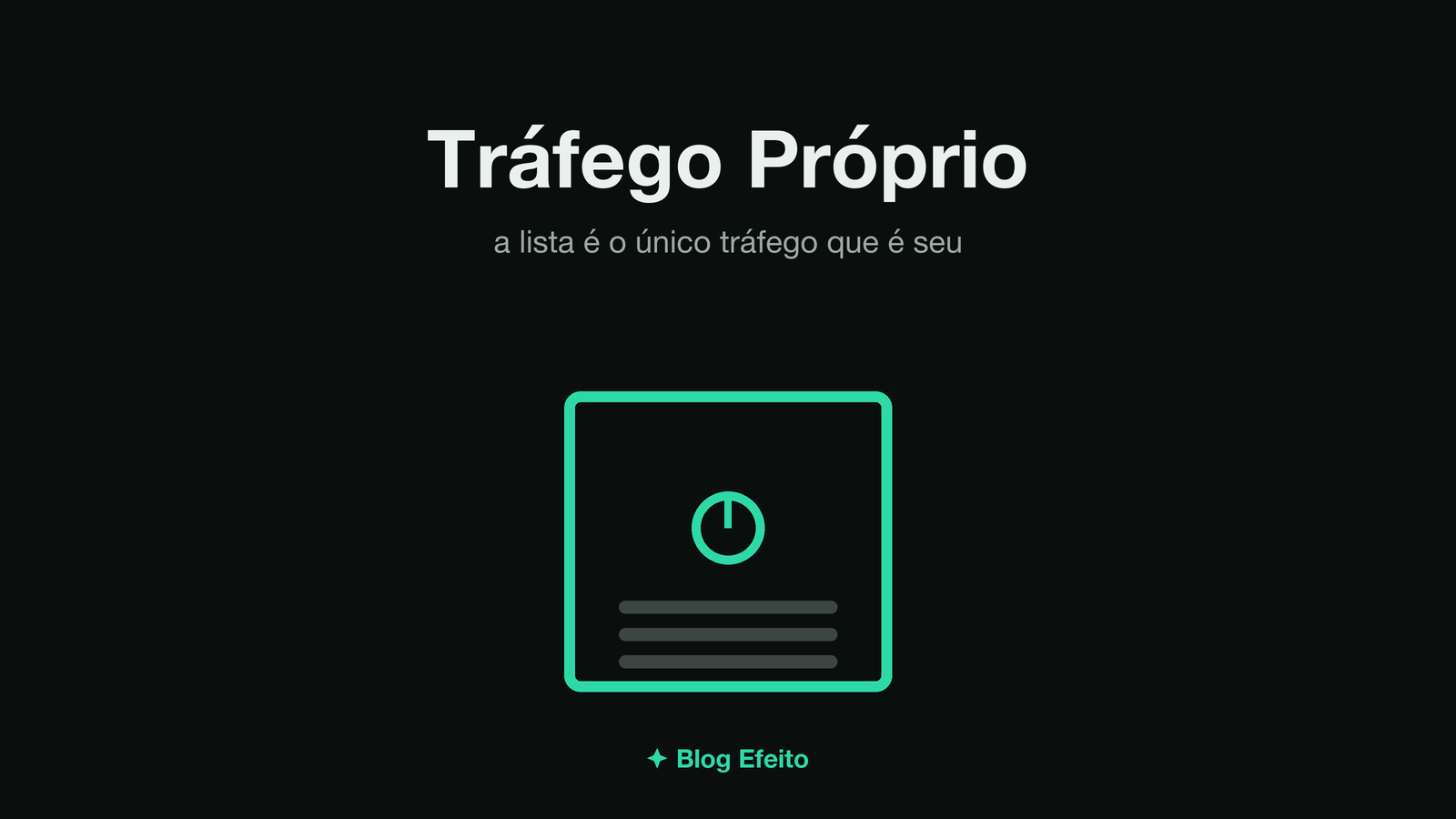 Capa do artigo Tráfego Próprio: arte abstrata em tons de verde sobre fundo escuro